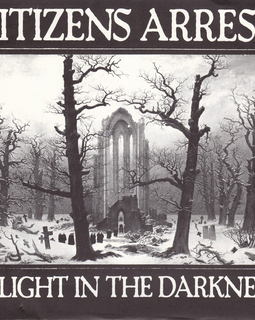 Citizen's Arrest A Light In The Darkness 7